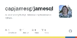 GitHub - capjamesg/jamesql: An in-memory NoSQL database implemented in Python.